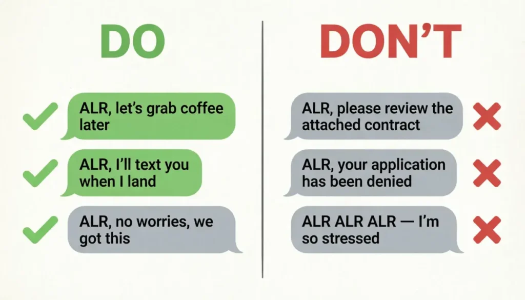 Correct and incorrect ways to use ALR in text messages - dos and donts infographic